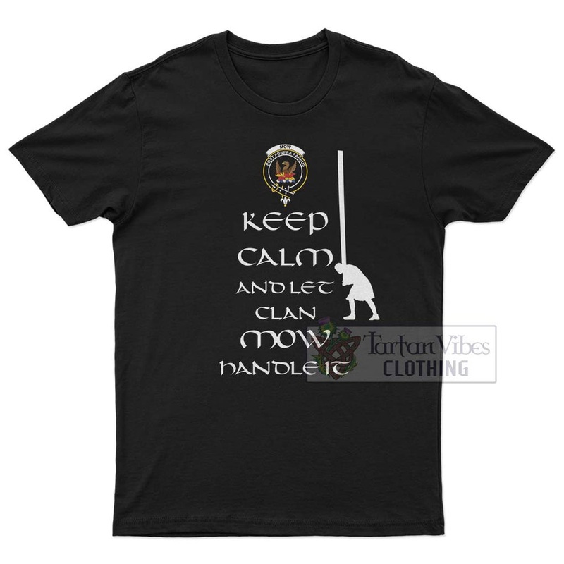 Mow Clan Men's T-Shirt: Keep Calm and Let the Clan Handle It Caber Toss Highland Games Style